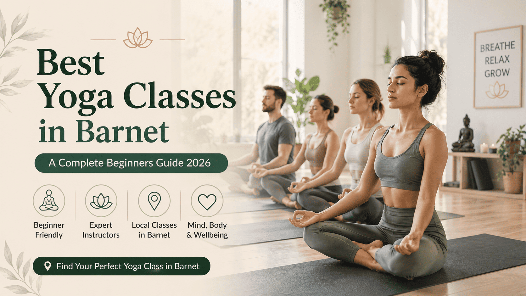 Best Yoga Classes in Barnet — A Complete Beginner's Guide 2026